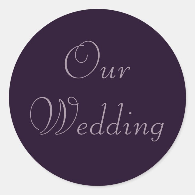 Deep Purple Violet Our Wedding Stickers (Front)