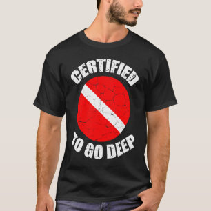 Deep Sea Diving Diver Or Diving Instructor T-Shirt