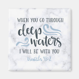 Deep Waters   Encouraging Bible Verse Gift Magnet