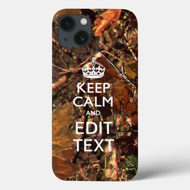 Deep Woods Camouflage Keep Calm Your Text Case-Mate iPhone Case (Back)