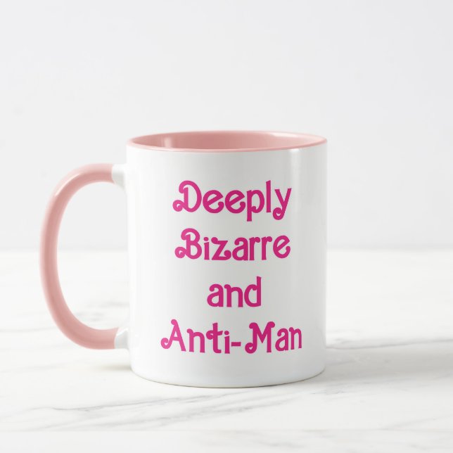 Deeply Bizarre and Anti-Man Mug (Left)