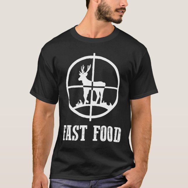 Deer Bow Hunting Funny Hunter Fast Food Gift Tee  (Front)