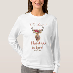 Deer Head Poinsettia "Oh Deer Christmas is here" T-Shirt
