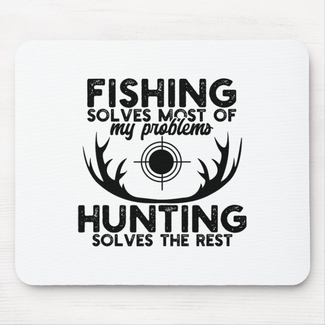 Deer Hunt Funny Fishing And Hunting  Mouse Pad (Front)