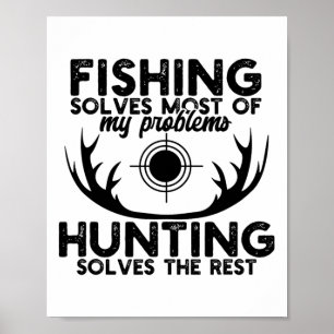 Deer Hunt Funny Fishing And Hunting Poster