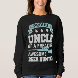 Deer Hunter Hunting Season Huntsman Uncle Sweatshirt
