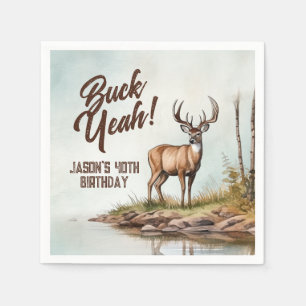 Deer Hunting Buck Yeah 40th Birthday Napkin