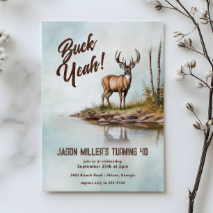 Deer Hunting Buck Yeah 40th Birthday Party Invitation