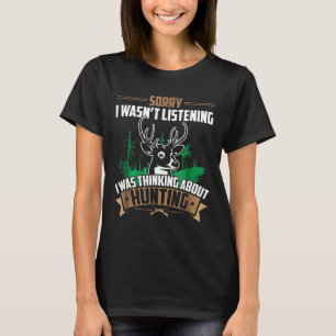 Deer Hunting  For Men Women. Deer Hunter Gifts T-Shirt