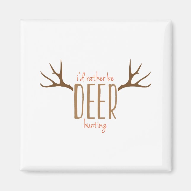 Deer Hunting Magnet (Front)