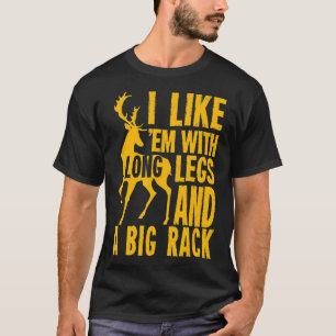 Deer Hunting Quote For Hunters T-Shirt