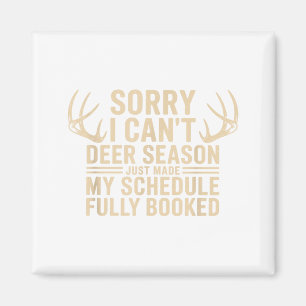 Deer Hunting Quote Hunter Whitetail Buck Deer Seas Magnet