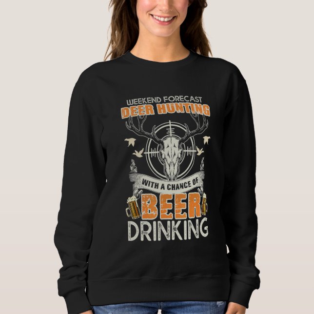 Deer Hunting Sweatshirt (Front)