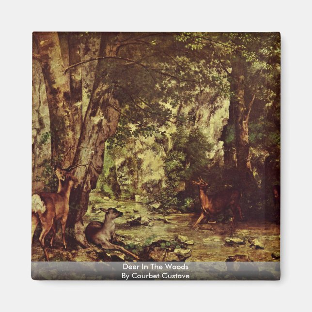Deer In The Woods By Courbet Gustave Magnet (Front)