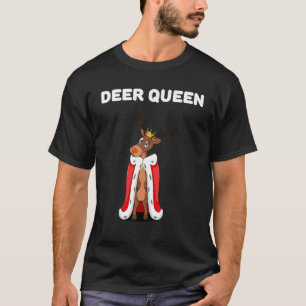 Deer Queen Girls Deer  Womens Deer 1 T-Shirt