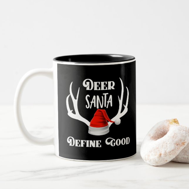 Deer Santa Define Good Christmas Hunting Antlers Two-Tone Coffee Mug (With Donut)