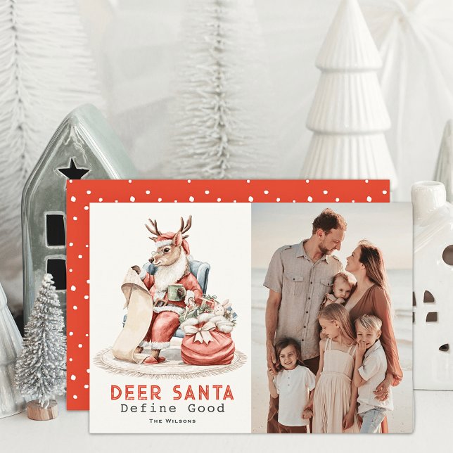 Deer Santa Define Good List Funny Christmas Photo Holiday Card (Creator Uploaded)