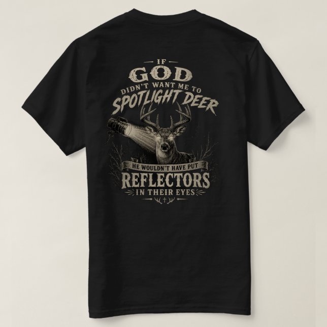 Deer Spotlighting T shirt  (Design Back)
