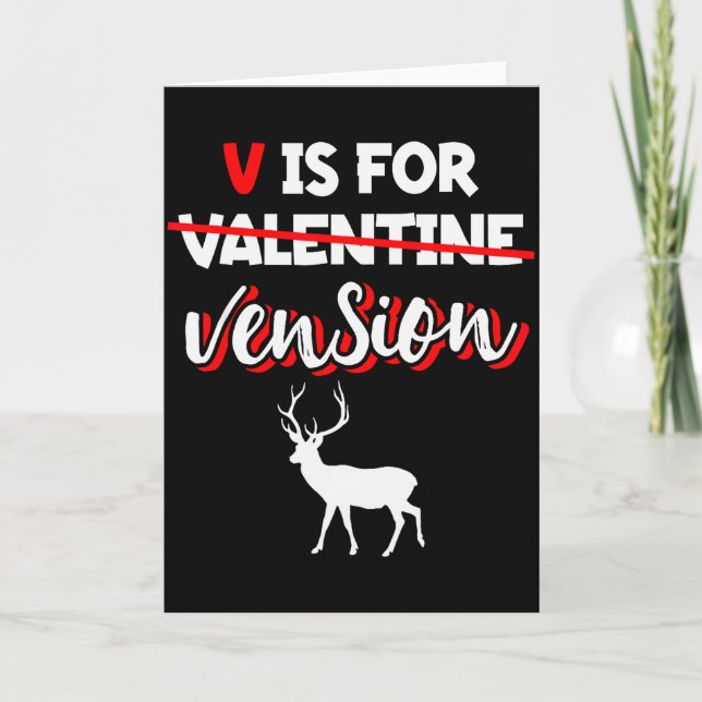 Deer Vension Meat _ Valentine Hunter Hunting  Card (Front)