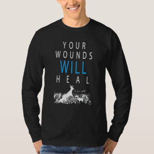 Deer Victims Positive Inspirational Encouraging D T-Shirt