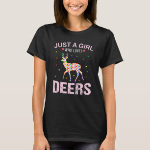 Deers Lover Girls Women Just A Girl Who Loves Deer T-Shirt