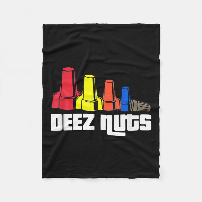 Deez Nuts Electrician For Men Women  Fleece Blanket (Front)
