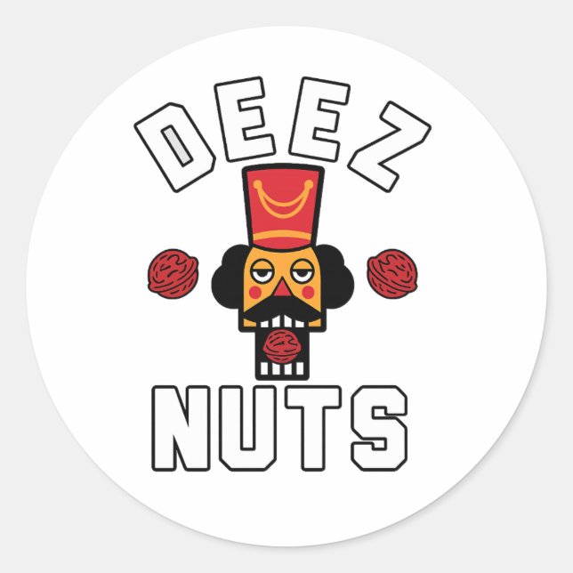 Deez Nuts Nutcracker Classic Round Sticker (Front)