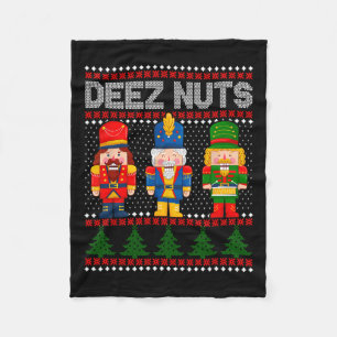 Deez Nuts Nutcracker Fun Ugly Christmas Fleece Blanket