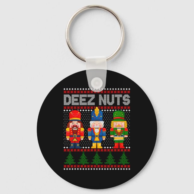 Deez Nuts Nutcracker Fun Ugly Christmas  Key Ring (Front)