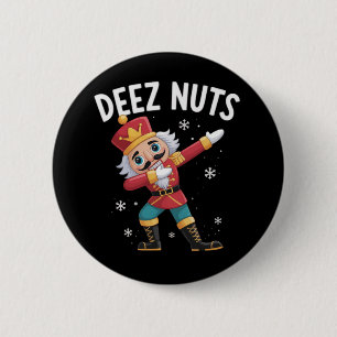Deez Nuts Nutcracker Nut Funny Christmas  6 Cm Round Badge
