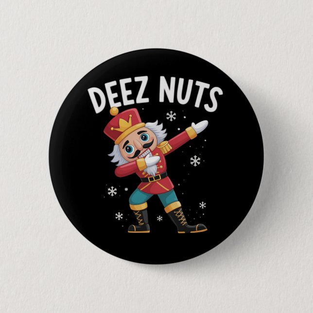 Deez Nuts Nutcracker Nut Funny Christmas  6 Cm Round Badge (Front)