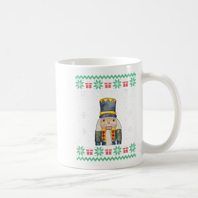 Deez Nuts Nutcracker Shirt Funny Ugly Christmas Sw Coffee Mug (Right)
