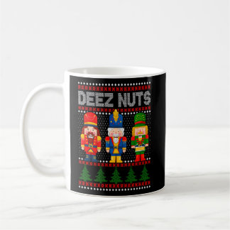Deez Nuts Nutcracker Shirt Men Women Funny Christm Coffee Mug