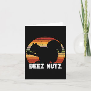 Deez Nutz Nutcracker Squirrel Gopher Chipmunk Dees Card