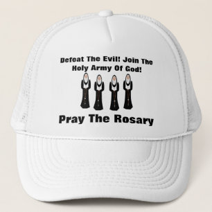 Defeat the evil...Pray the rosary ! Trucker Hat