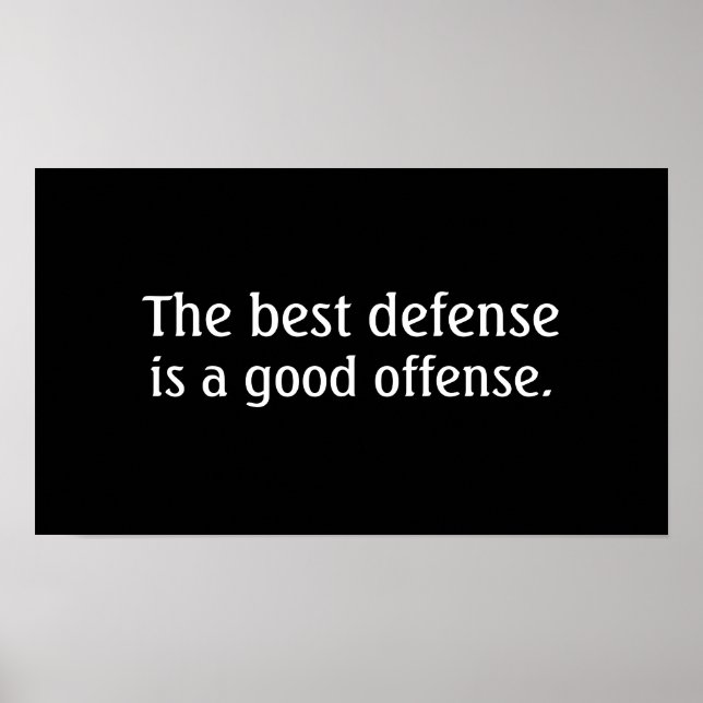 Defence and Offence Quote - SRF Poster (Front)