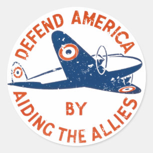 Defend America by Aiding the Allies Classic Round Sticker