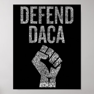Defend Daca With Resist Graphic Distressed Anti Tr Poster