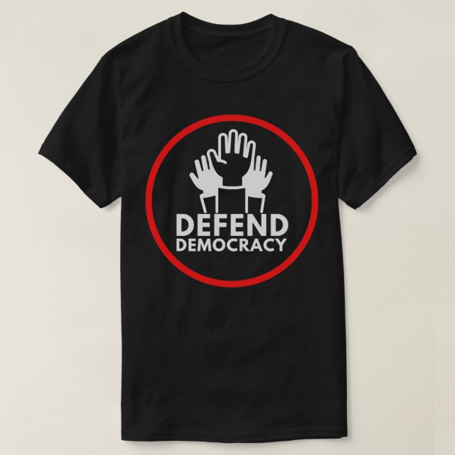 Defend Democracy 15 T-Shirt (Design Front)