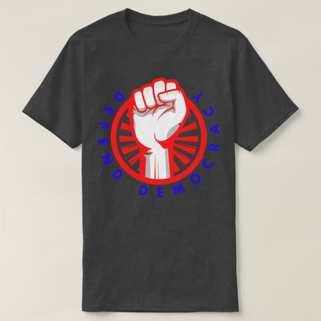 Defend Democracy 21 T-Shirt (Design Front)