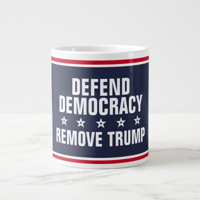Defend Democracy Remove Trump Large Coffee Mug (Front)