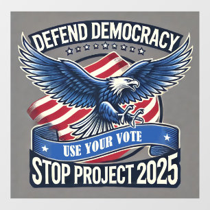 Defend Democracy, Stop Project 2025