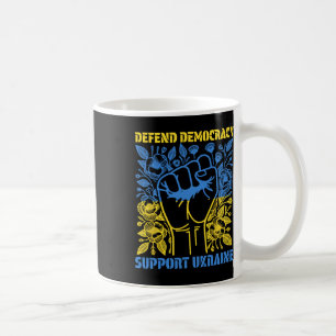 Defend Democracy Support Ukraine Peace Stand With Coffee Mug
