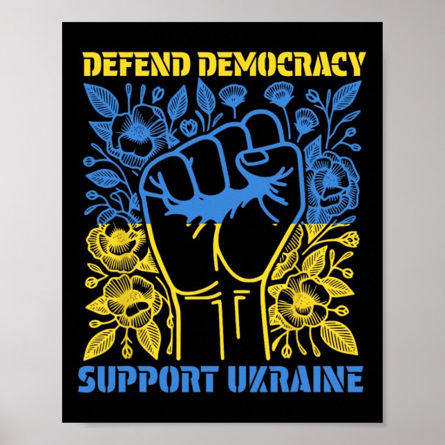 Defend Democracy Support Ukraine Peace Stand With  Poster (Front)