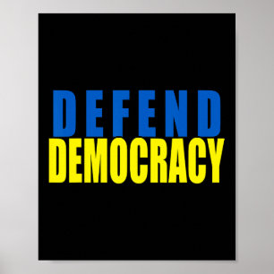 Defend Democracy Ukraine Flag Colors  Poster