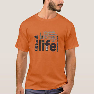 Defend Life Life Shirt