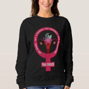 Defend Roe V Wade Pro Choice Abortion Rights Femin Sweatshirt
