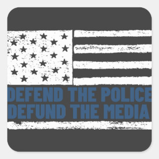 Defend the Police Defund the Media American Flag Square Sticker