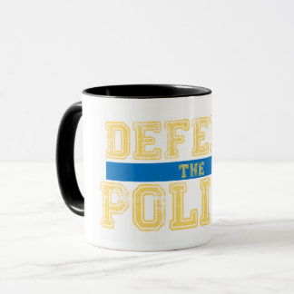 Defend the police mug