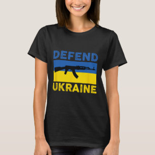 Defend Ukraine - Support Ukraine - Flag Ak-47 Ak-7 T-Shirt